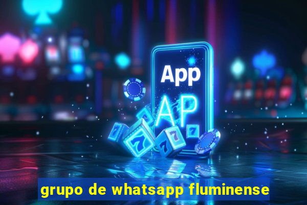 grupo de whatsapp fluminense